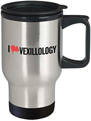 Vexillology Seyahat Kupası - Vexillologist Hediyesi-Bayrak Aşığı Hediyesi-Vexillology'yi Seviyorum