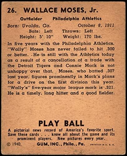 1940 Top Oyna 26 Wally Moses Philadelphia Atletizm (Beyzbol Kartı) VG / ESKİ Atletizm