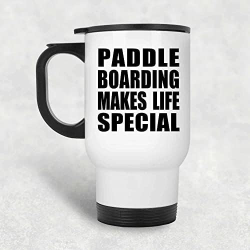 Designsify Paddle Boarding Hayatı Özel Kılıyor, Beyaz Seyahat Kupası 14oz Paslanmaz Çelik Yalıtımlı Bardak, Doğum Günü Yıldönümü